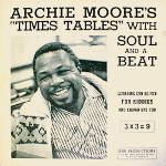 Archie Moore's Times Table With Soul and a Beat